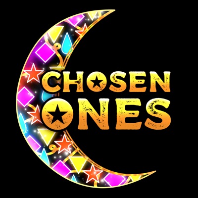 Chosen Ones Chosen Ones