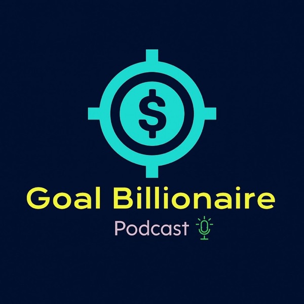 Artwork for Goal billionaire
