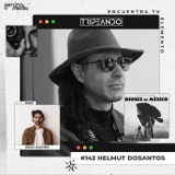 #142 Helmut Dosantos - Dioses de México: Preservar la Memoria de las Comunidades Indígenas y Retratar a México a través de sus Tierras y Pueblos