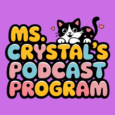 Ms Crystal's Podcast Program