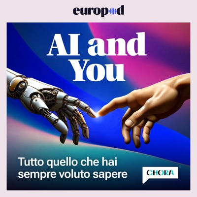 AI and You - Italian:Europod