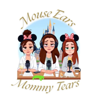 Mouse Ears Mommy Tears podcast