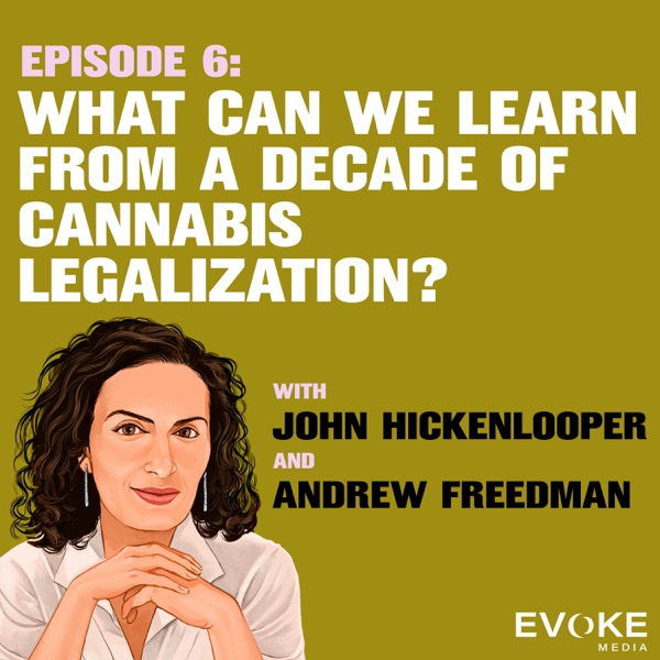 What Can We Learn From A Decade of Cannabis Legalization? With Senator John Hickenlooper and 'Cannabis Czar' Andrew Freedman photo