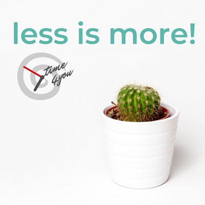 Less is more Less is more
