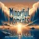 "Mindful Moments: Daily Breathing Exercises for Relaxation"