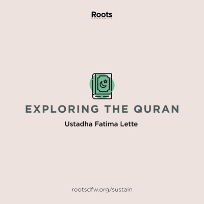 Exploring the Quran for Women | Ustadha Fatima Lette Exploring the Quran for Women | Ustadha Fatima Lette