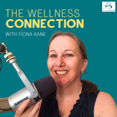 The Wellness Connection with Fiona Kane