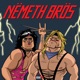 Nemeth Bros Firsts: From Body Slams to Big Laughs