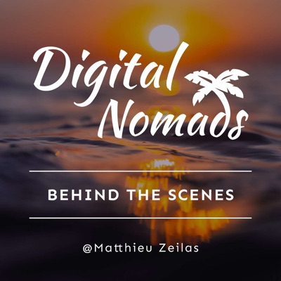 Digital Nomads behind the scenes