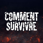 Comment Survivre