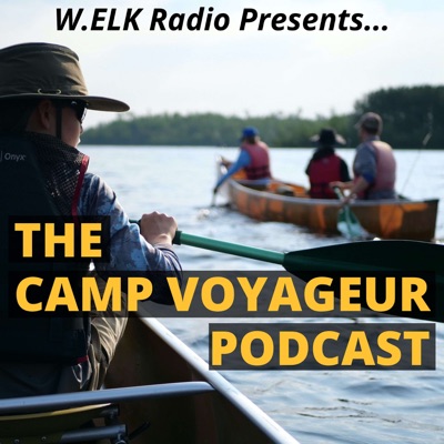 The Camp Voyageur Podcast
