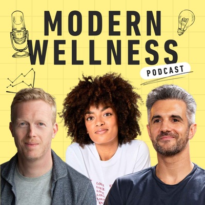 Modern Wellness Podcast:Adrienne Adhami, Sammi Adhami, Oli Patrick