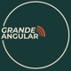 Grande Angular