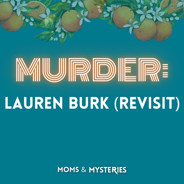 The Murder of Lauren Burk (Revisited) photo