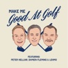 Logo of the podcast Make Me Good At Golf Logo of the podcast Make Me Good At Golf