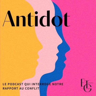 Antidot - Le podcast qui interroge notre rapport au conflit