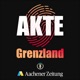 Akte Grenzland. Der True Crime Podcast der Aachener Zeitung.