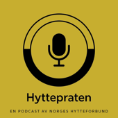 Hyttepraten - en podkast fra Norges Hytteforbund