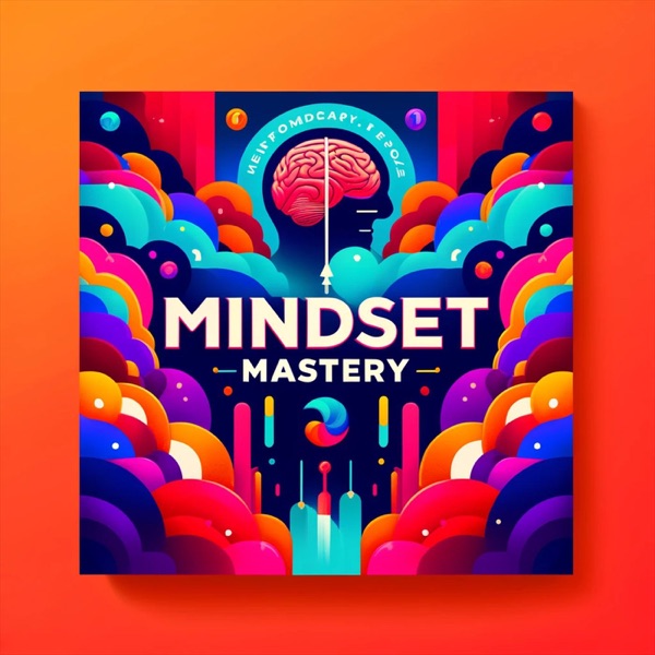 Mindset Mastery