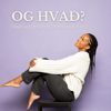 Og hvað? - oghvadhladvarp
