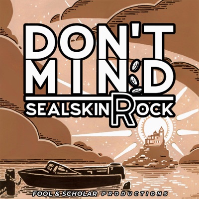 Don't Mind:Fool and Scholar Productions