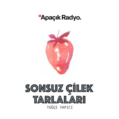 Sonsuz Çilek Tarlaları Sonsuz Çilek Tarlaları