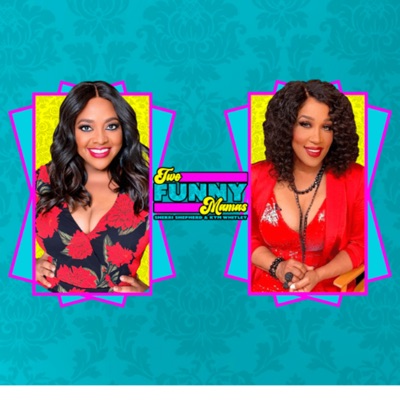 Two Funny Mamas Two Funny Mamas