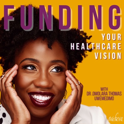 Funding Your Healthcare Vision