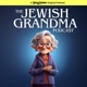 The Jewish Grandma Podcast