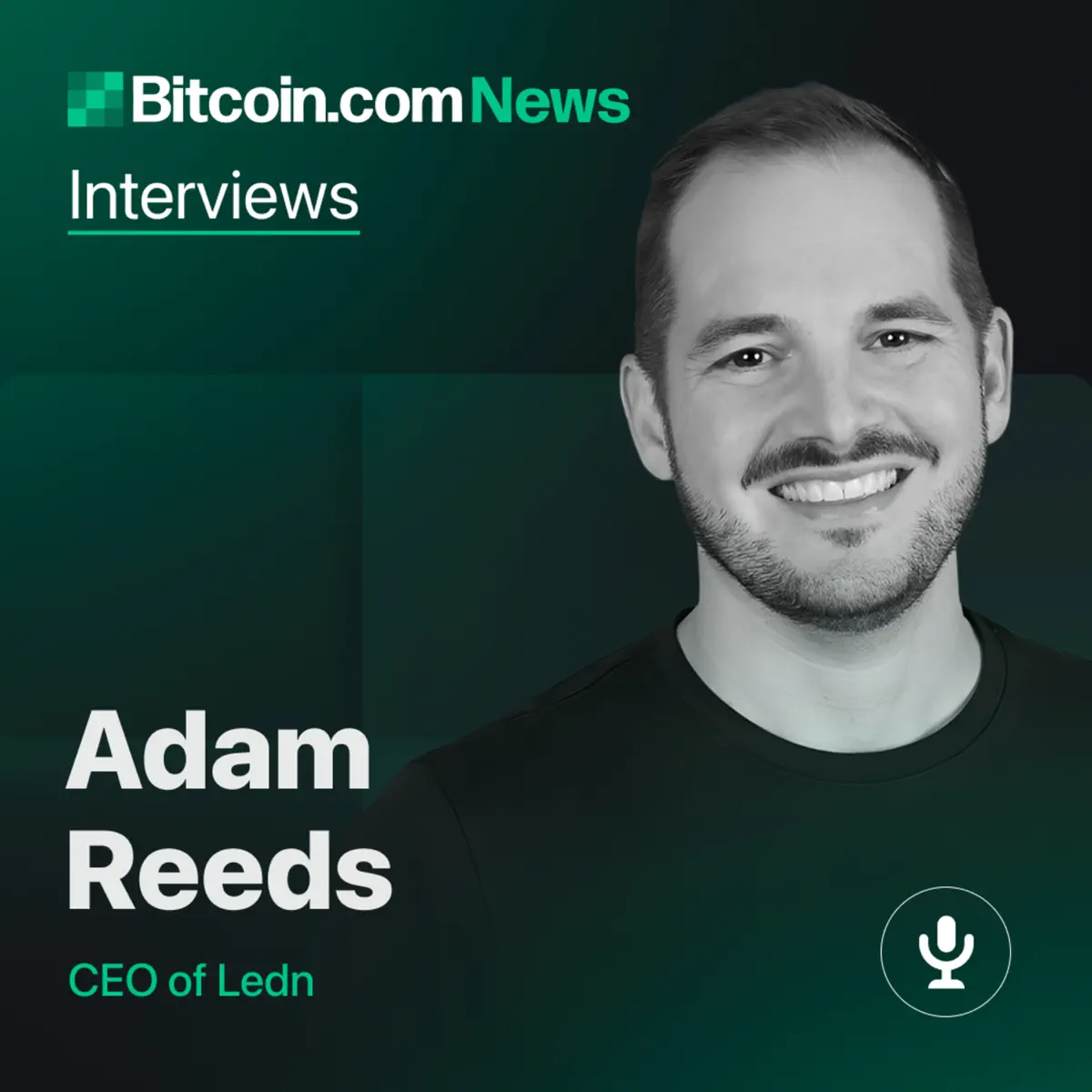 Adam Reeds, CEO & Co-Founder o… – Bitcoin.com News Interviews – Apple  Podcasts