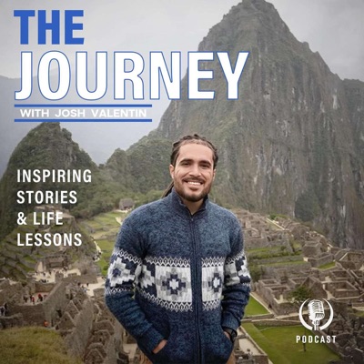 The Journey with Josh Valentin