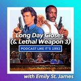 70: Long Day Closes (Lethal Weapon 3)