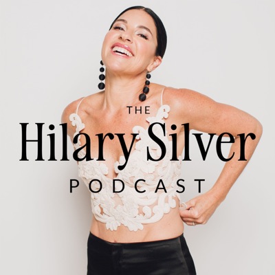 The Hilary Silver Podcast:Hilary Silver