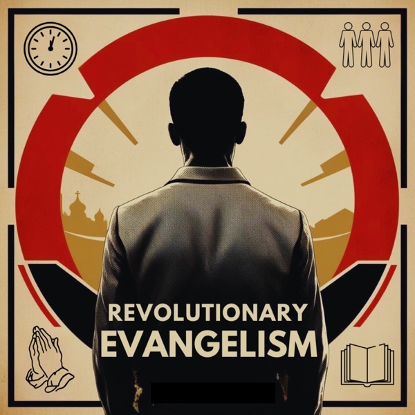 Revolutionary Evangelism