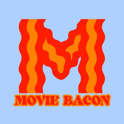 Movie Bacon Podcast