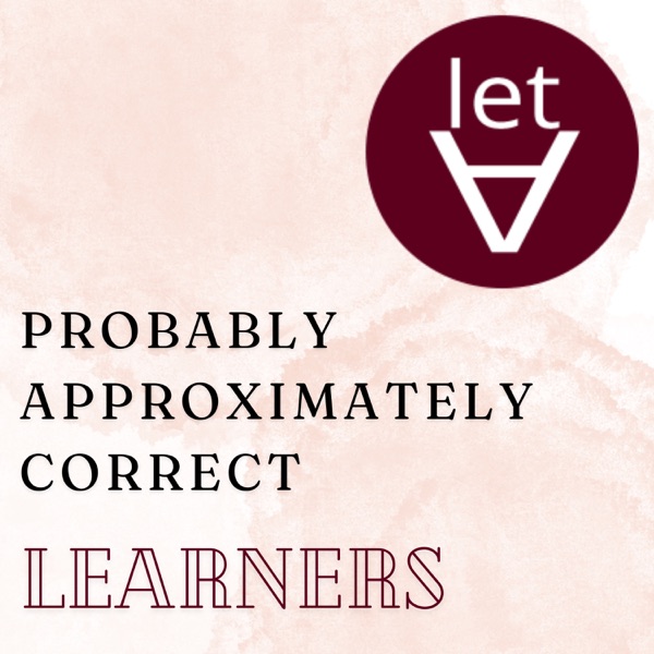 Probably Approximately Correct Learners