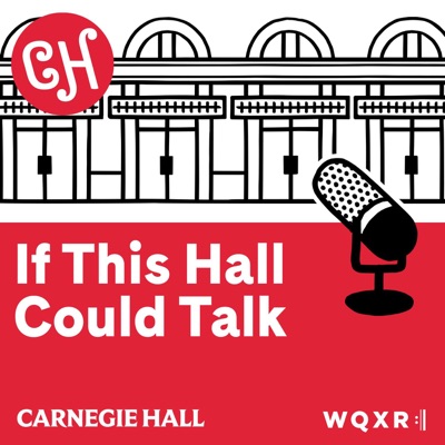 If This Hall Could Talk:WQXR, Carnegie Hall