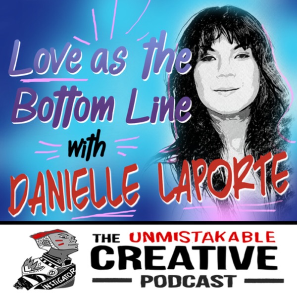 Life of Purpose: Danielle Laporte | Love as Your Bottom Line photo