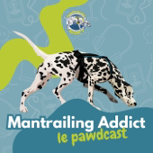 Mantrailing Addict - Le pawdcast