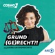 COSMO Grund(ge)recht?! - 75 Jahre Grundrechte in Deutschland