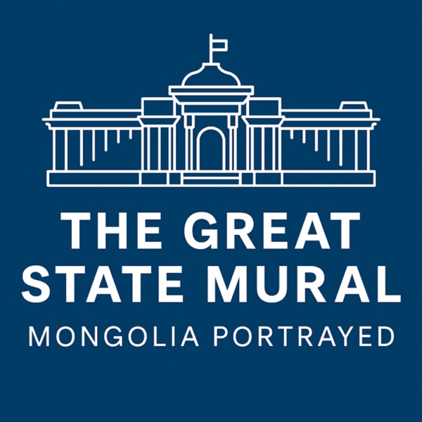 The Great State Mural - Mongolia Portrayed