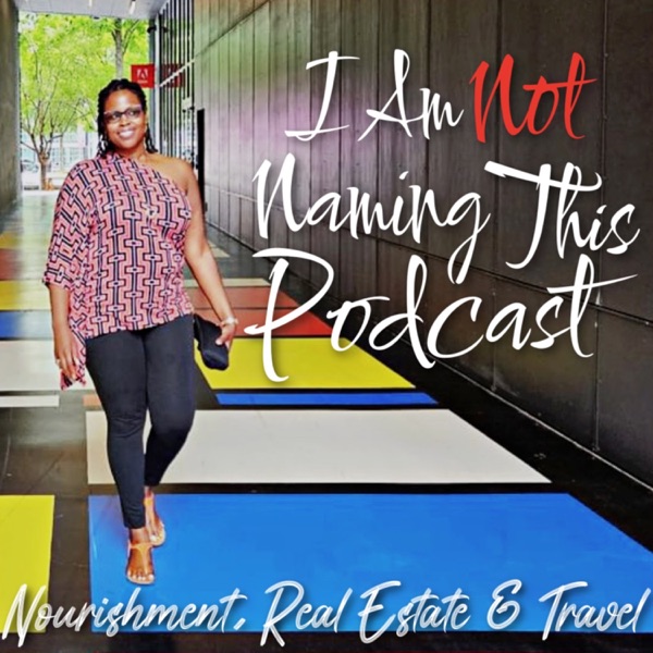 I Am Not Naming This Podcast