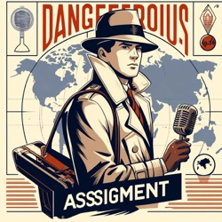 Dangerous Assignment Radio Show - OTR
