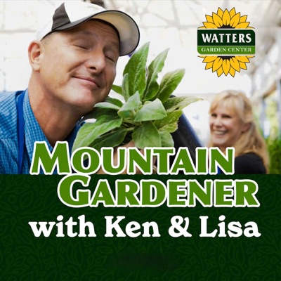 Mountain Gardener with Ken Lain Mountain Gardener with Ken Lain
