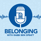 Belonging: A New Podcast from Congregation Rodeph Sholom NYC