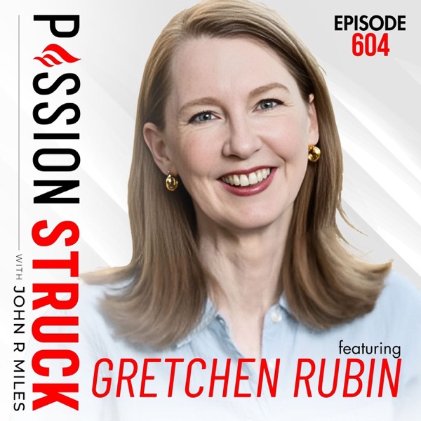Gretchen Rubin on the Secrets of Adulthood and Happiness | EP 604
