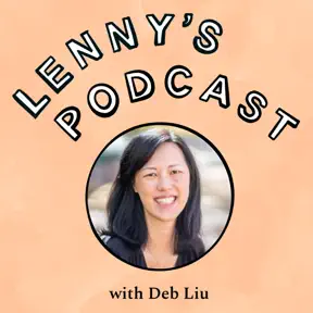 Succeeding as an introvert, building zero-to-one, and why you should PM your career like you PM your product | Deb Liu (CEO of Ancestry, ex-Facebook, PayPal, eBay) artwork