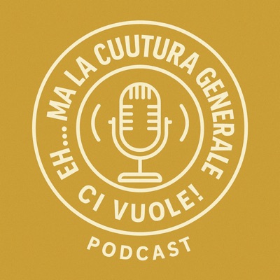 EH... MA LA CULTURA GENERALE CI VUOLE! EH... MA LA CULTURA GENERALE CI VUOLE!