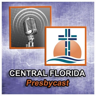 Central Florida Presbycast