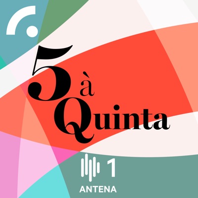 Cinco à Quinta (Podcast) Cinco à Quinta (Podcast)
